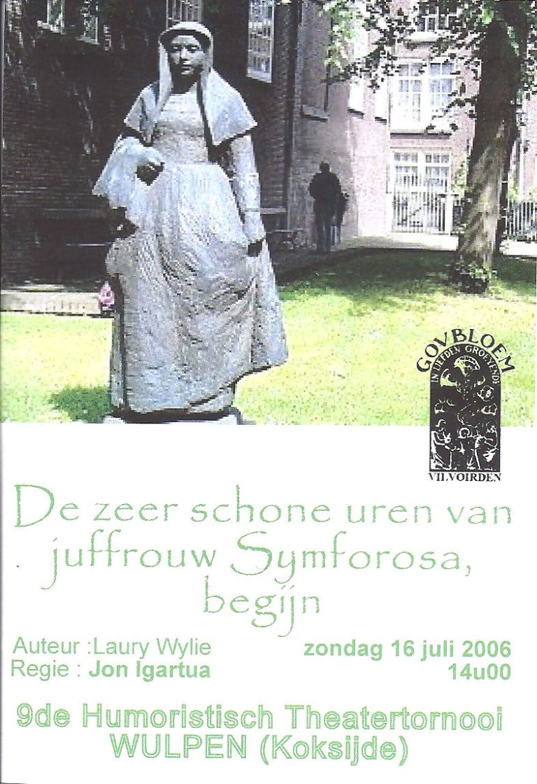 2006 07 de zeer schone uren van juffrouw Symforosa- begijn